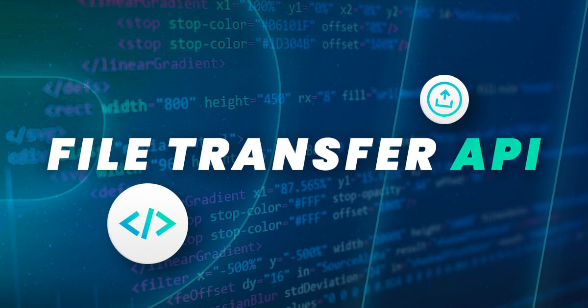 File Transfer API